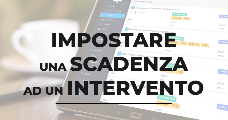 impostare scadenza intervento