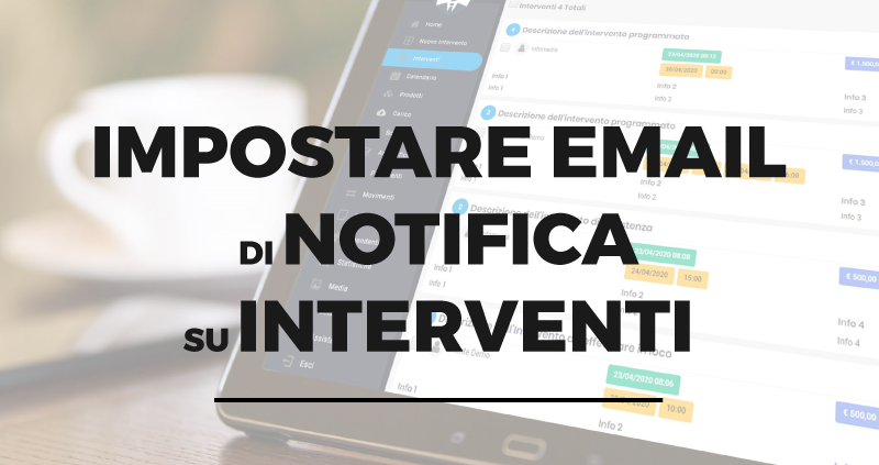 impostare email di notifica su interventi